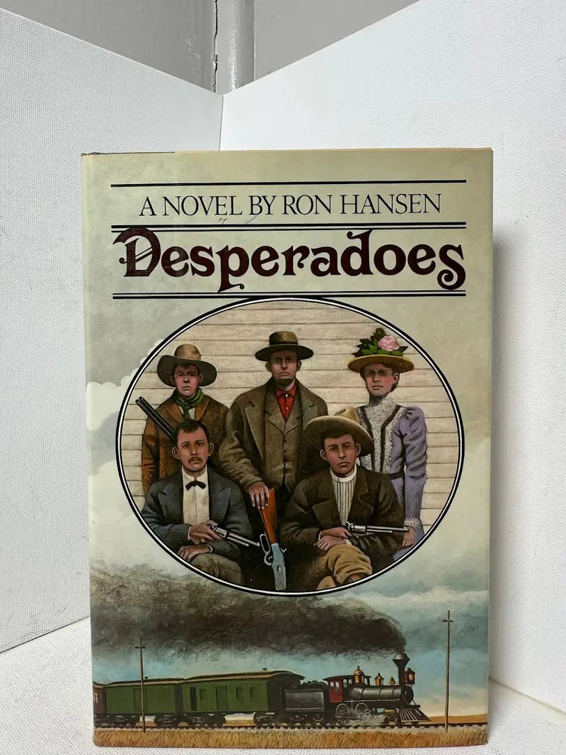 Ron Hansen'S Desperadoes: A Western Novel 1