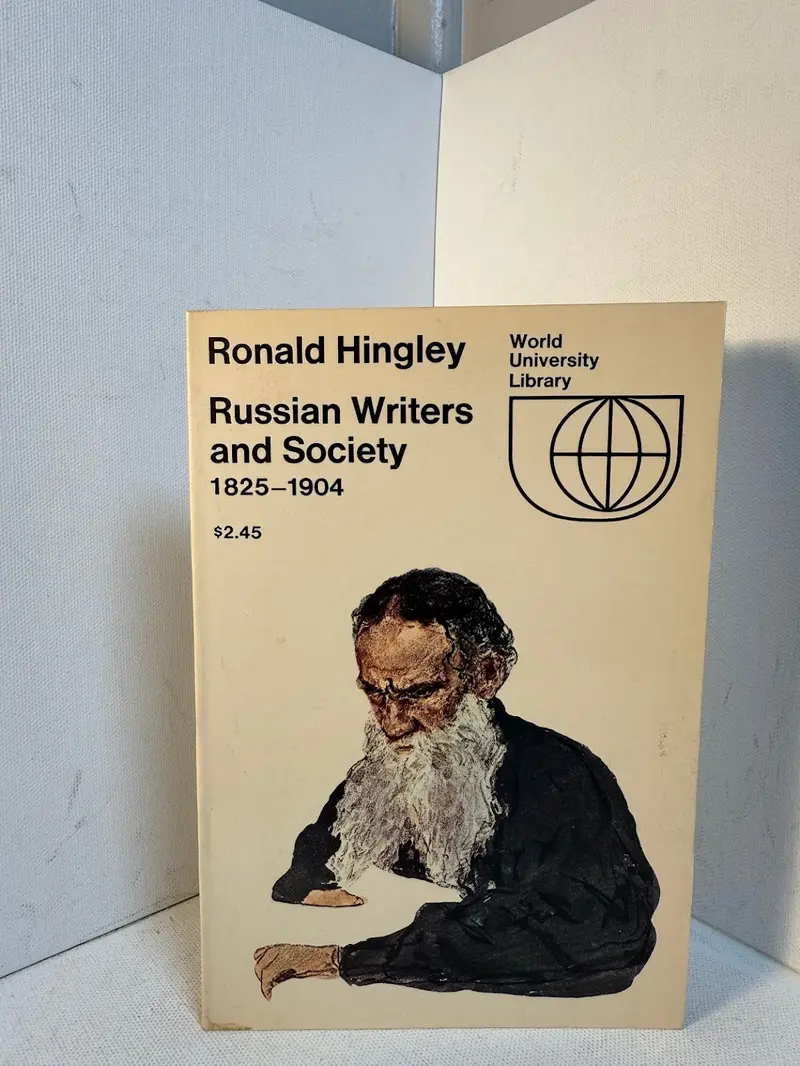 Russian Writers And Society, 1825–1904: Literary Life Under Tsarist Rule By Ronald Hingley 1