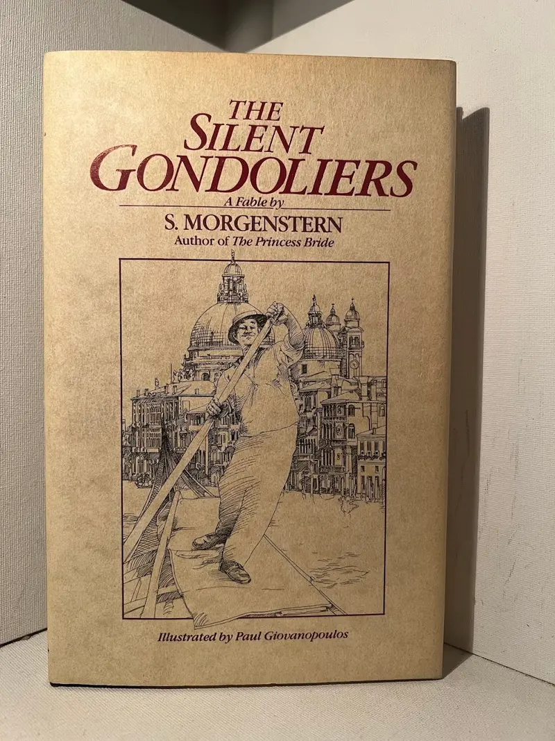 S. Morgenstern'S The Silent Gondoliers: A Satirical Fantasy Novel 1