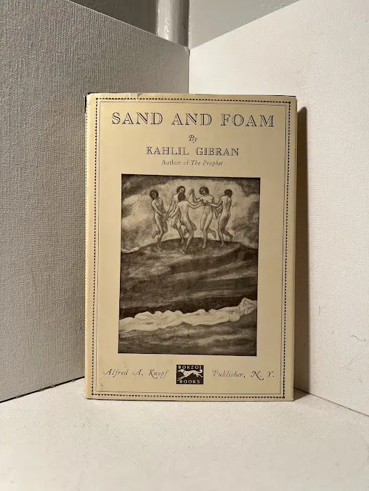 Sand And Foam: Philosophical Aphorisms By Kahlil Gibran 1