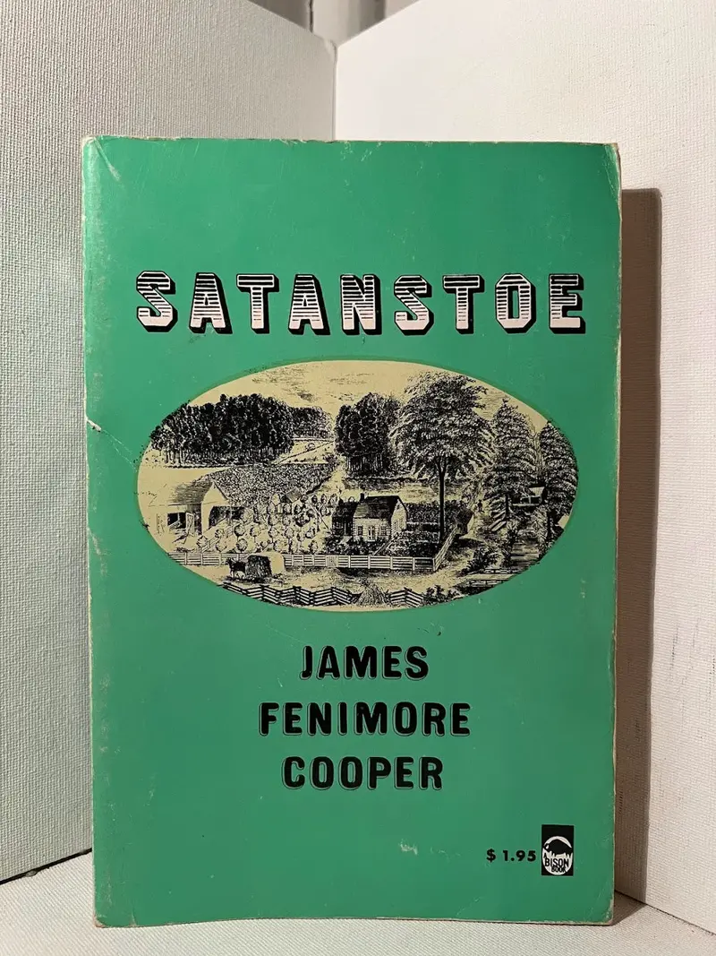 Satanstoe: A Tale Of The Colonial Era By James Fenimore Cooper 1