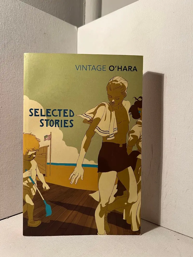 Selected Stories: A Collection By John O'Hara 1