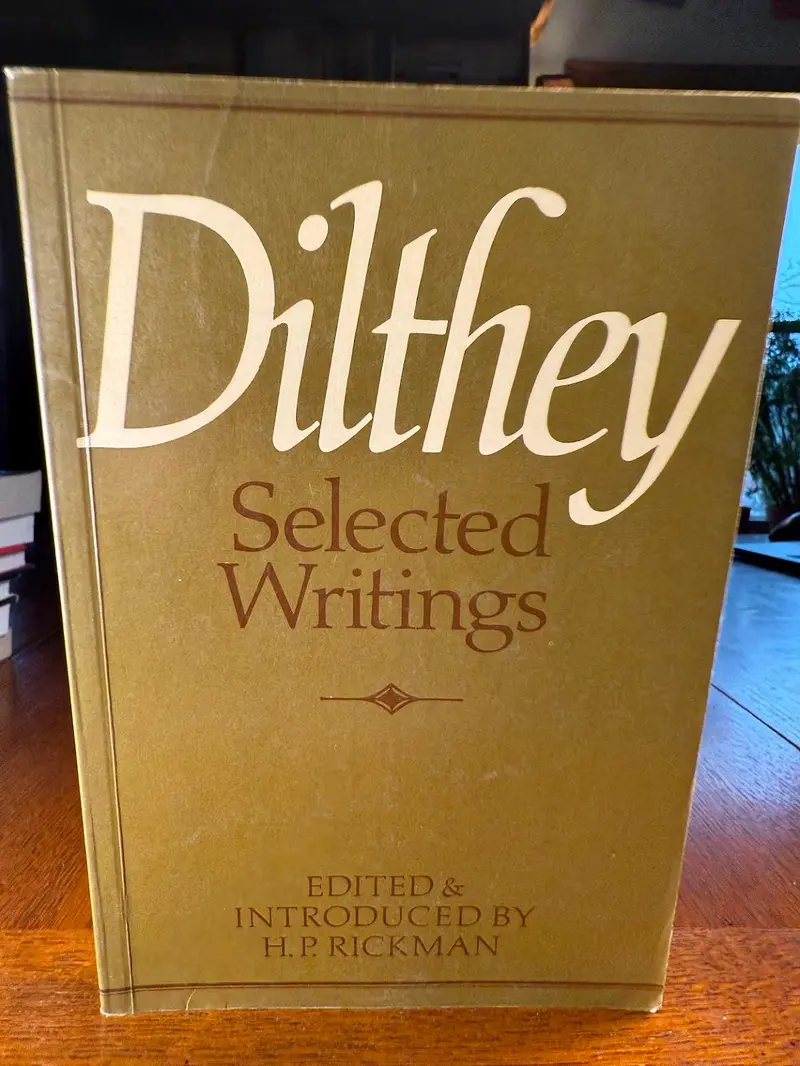 Selected Writings Of Wilhelm Dilthey: Philosophy, History, And Psychology 1