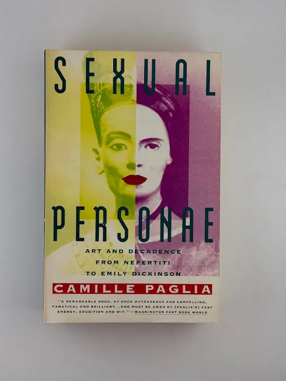 Sexual Personae: Art And Decadence From Nefertiti To Emily Dickinson By Camille Paglia 1