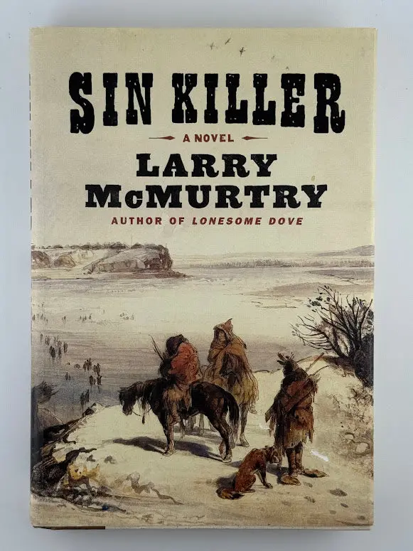 Sin Killer: A Western Novel By Larry Mcmurtry 1