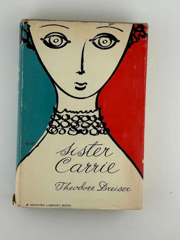 Sister Carrie: A Naturalist Novel By Theodore Dreiser 1