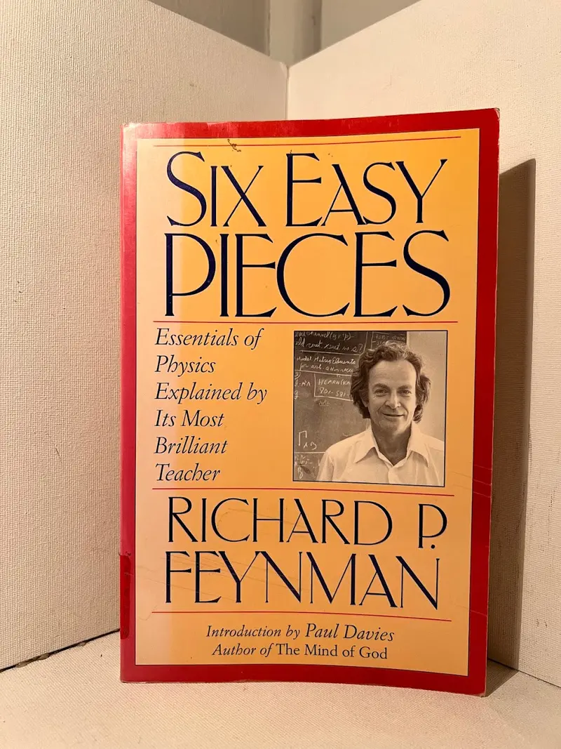 Six Easy Pieces: Essentials Of Physics By Richard Feynman 1