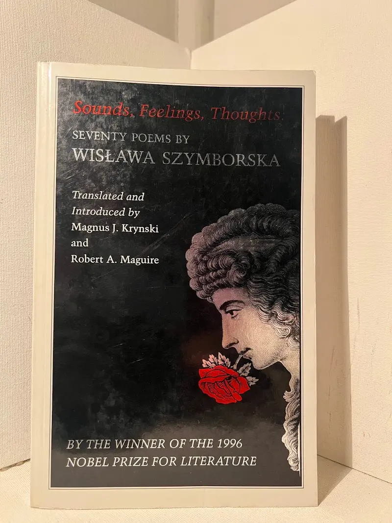 Sounds, Feelings, Thoughts: Poems Of Perception By Wisława Szymborska 1