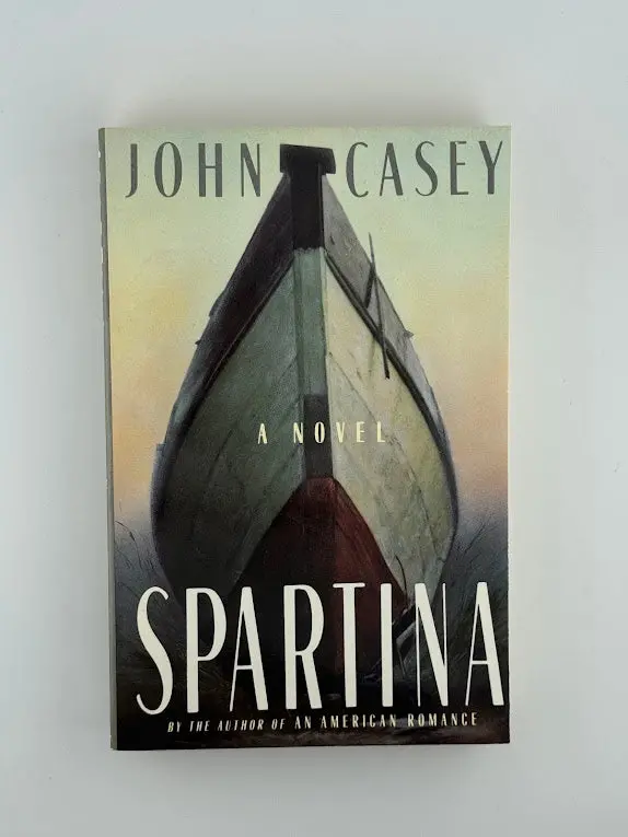Spartina: A Novel By John Casey 1