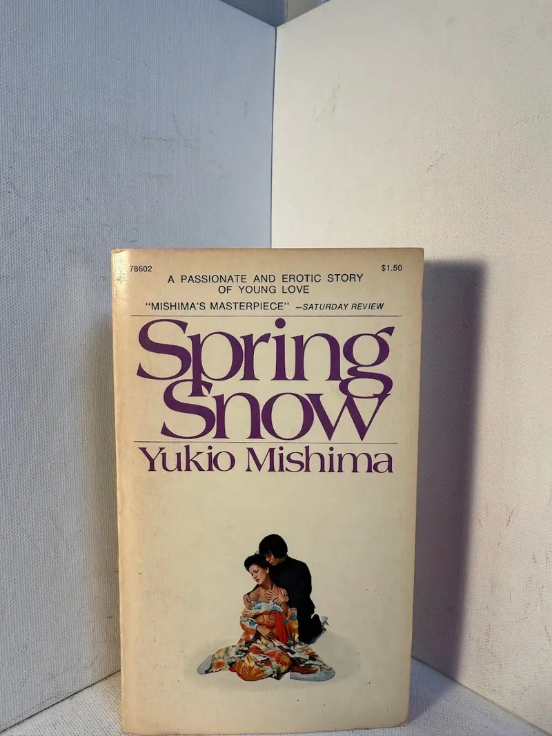 Spring Snow: First Volume Of Yukio Mishima’S Sea Of Fertility Tetralogy 1