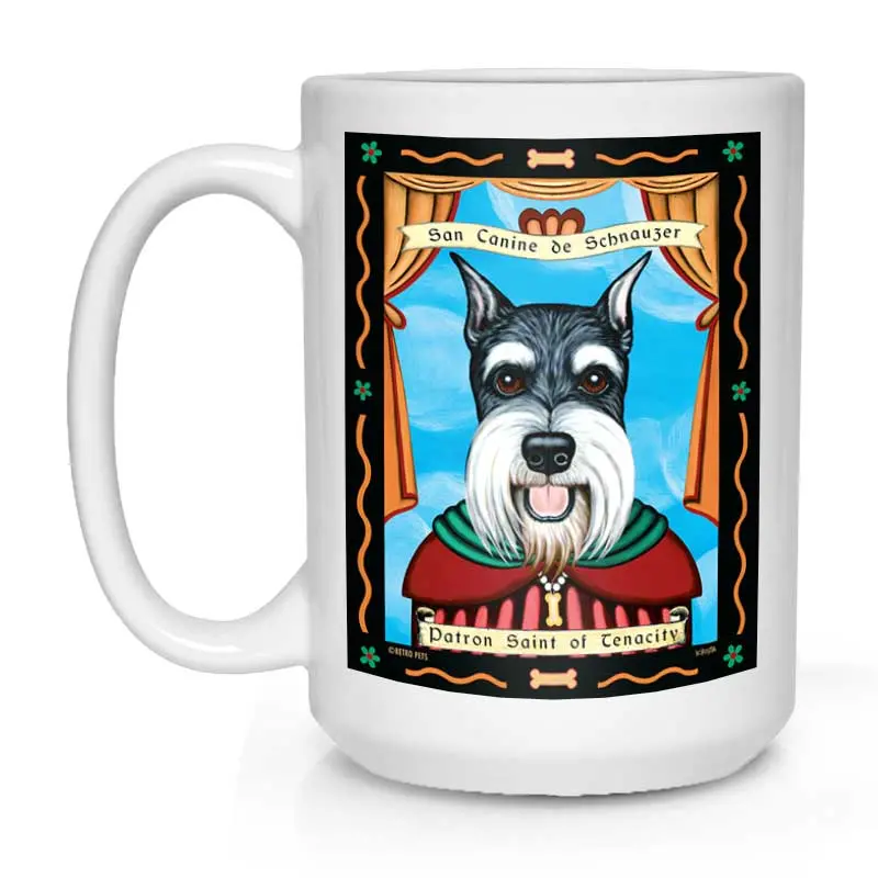 Standard Schnauzer Mug (Cropped Ears): 'Saint Of Tenacity' Bold & Classic Look, 15 Oz, Smooth White 1