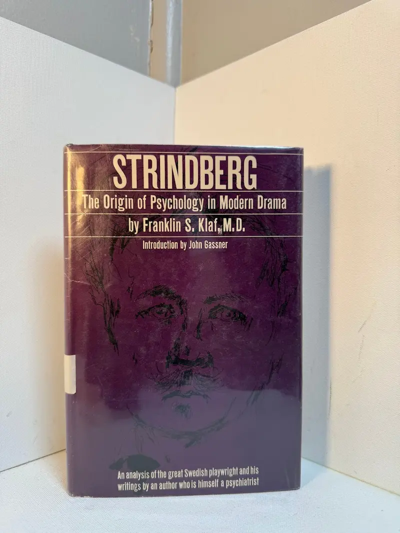 Strindberg And The Birth Of Psychological Drama By Franklin S. Klaf 1