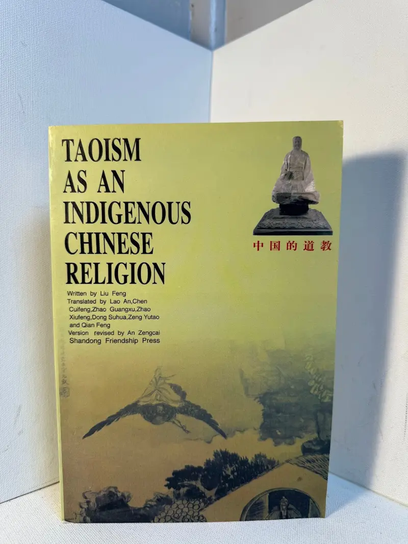 Taoism: An Indigenous Religion Of China By Liu Feng 1