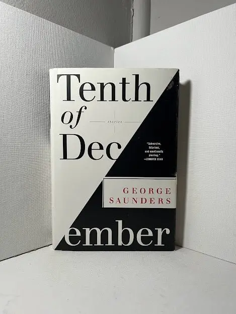 Tenth Of December: Innovative Short Stories By George Saunders 1