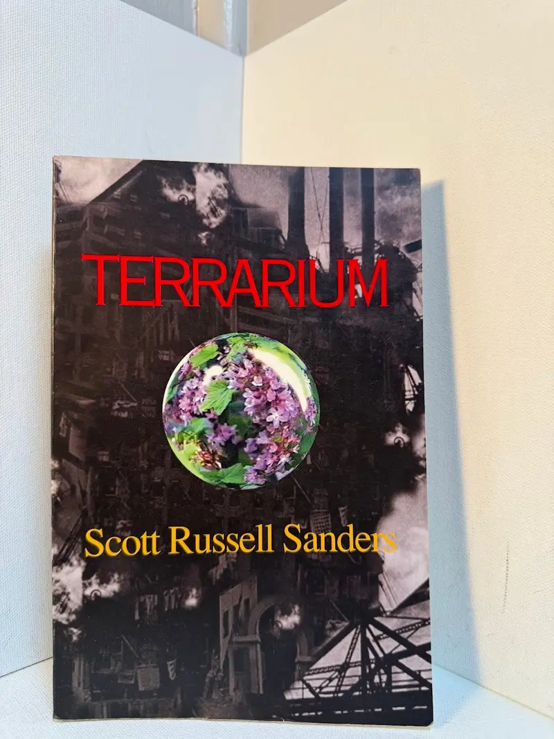 Terrarium: A Literary Essay By Scott Russell Sanders 1