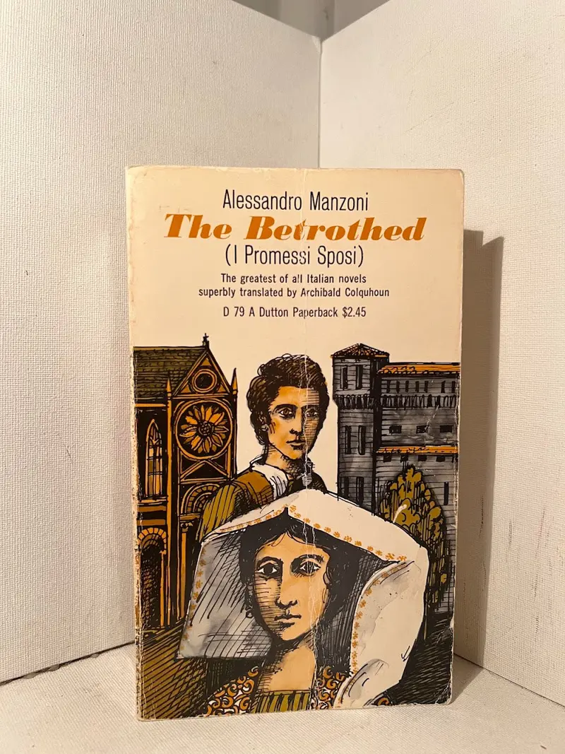 The Betrothed: A Historical Novel Of 17Th-Century Lombardy By Alessandro Manzoni 1