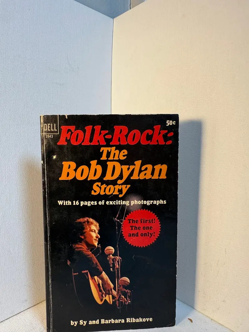 The Bob Dylan Phenomenon: A Folk-Rock Biography By Sy And Barbara Ribakove 1
