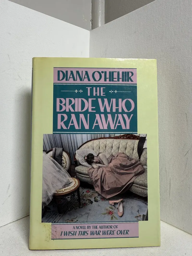 The Bride Who Ran Away – A Novel By Diana O'Hehir 1