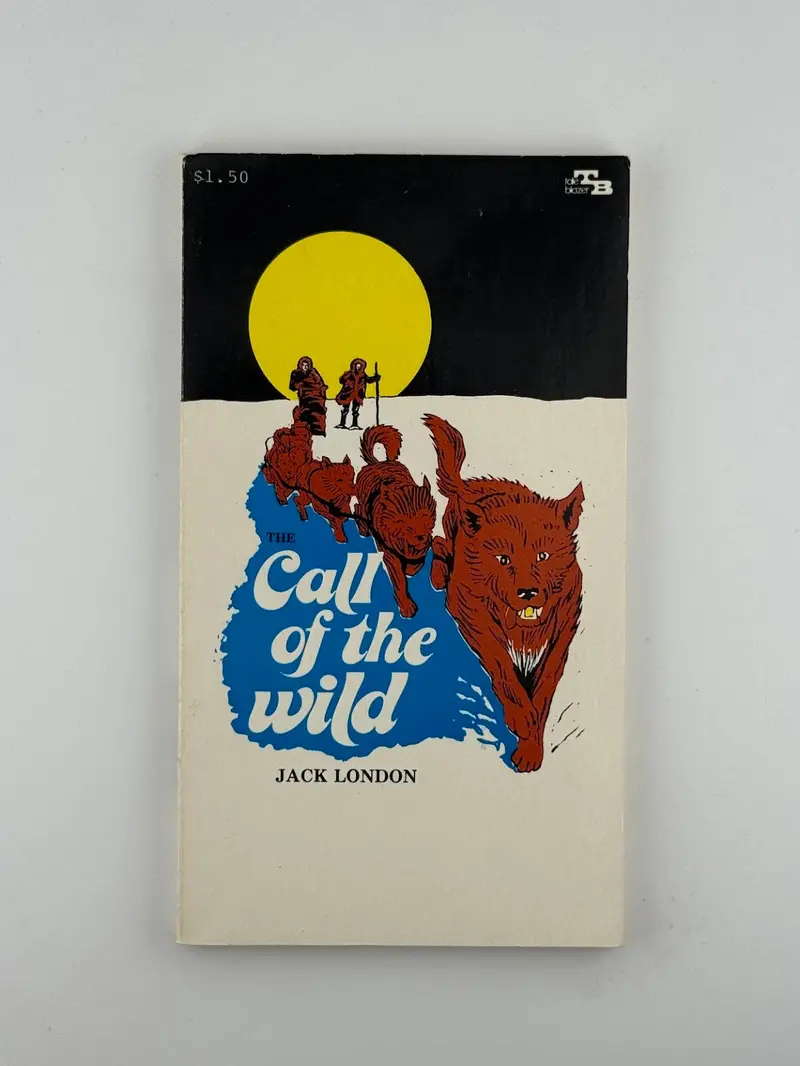 The Call Of The Wild: An Adventure Novel By Jack London 1