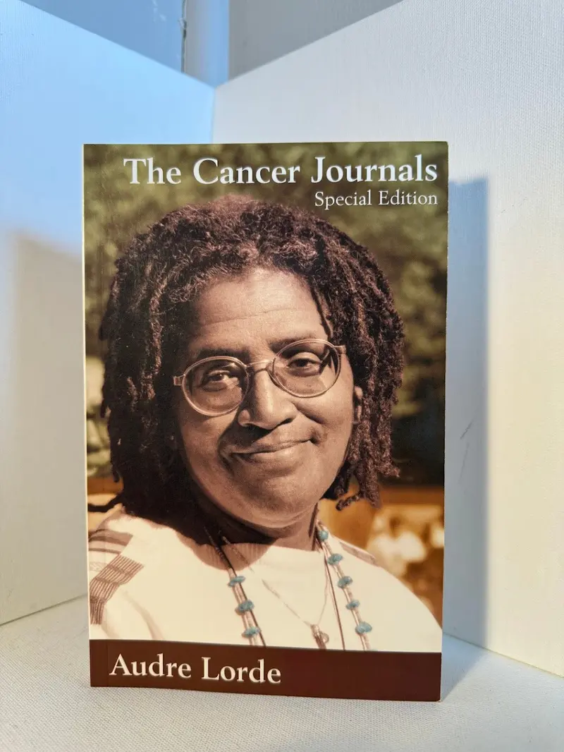 The Cancer Journals — Special Anniversary Edition By Audre Lorde 1