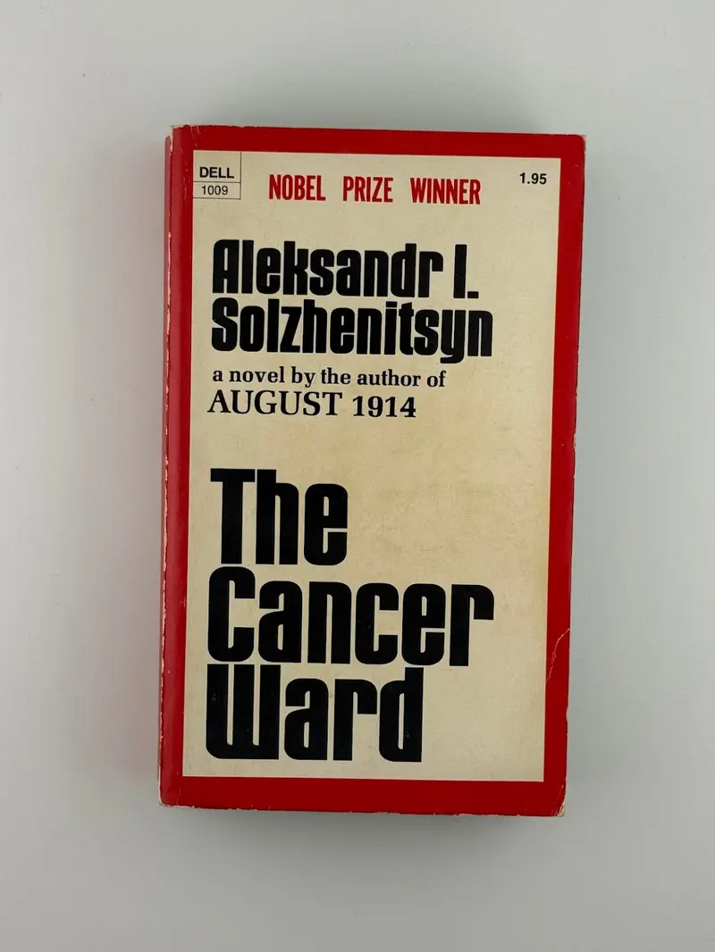 The Cancer Ward: Aleksandr Solzhenitsyn’S Semi-Autobiographical Novel On Illness, Ideology, And Humanity 1