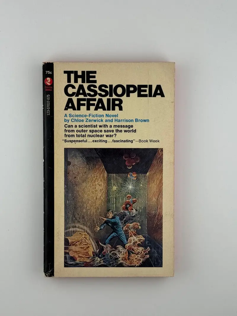 The Cassiopeia Affair: A Scientific Mystery Novel By Chloe Zerwick And Harrison Brown 1