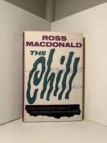 The Chill: A Lew Archer Mystery By Ross Macdonald 1