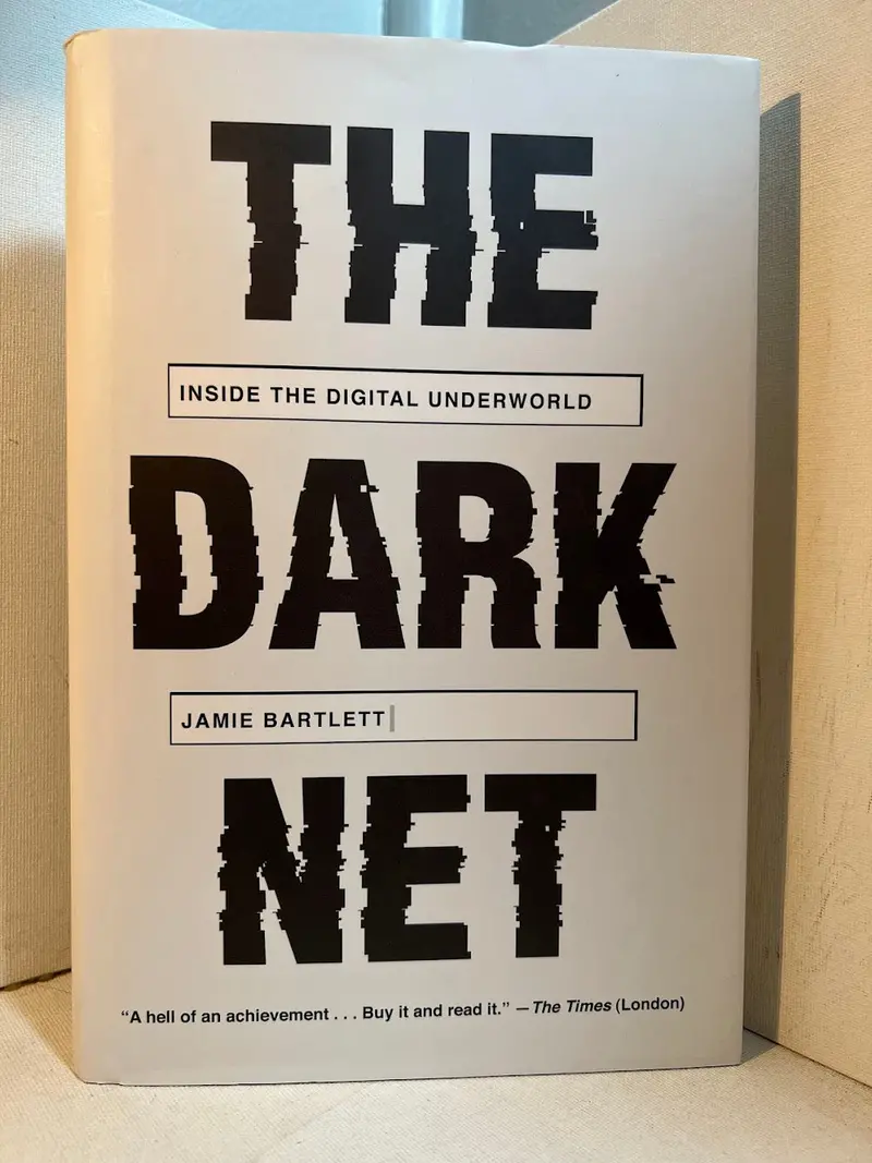 The Dark Net: Jamie Bartlett’S Investigative Look Into Digital Underground Communities 1