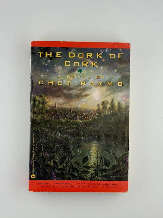The Dork Of Cork: A Scientific Memoir By Chet Raymo 1