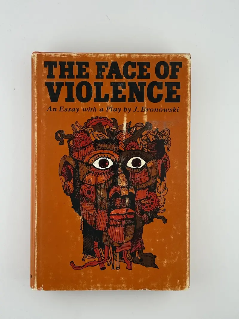 The Face Of Violence – Humanistic Exploration By J. Bronowski 1