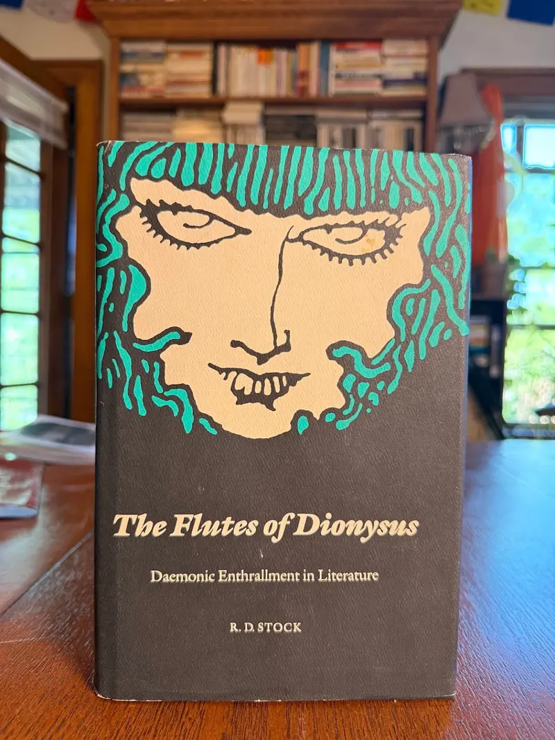 The Flutes Of Dionysus: Demonic Enthrallment In Literature By R.D. Stock 1