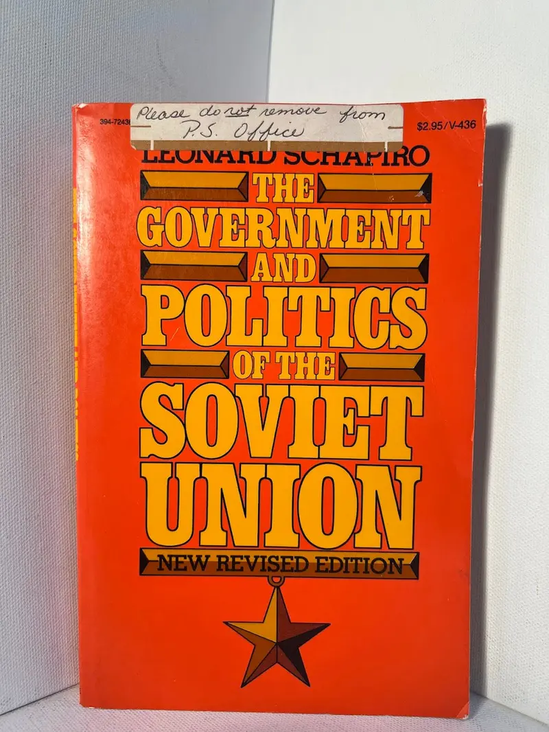 The Government And Politics Of The Soviet Union: A Comprehensive Analysis By Leonard Schapiro 1