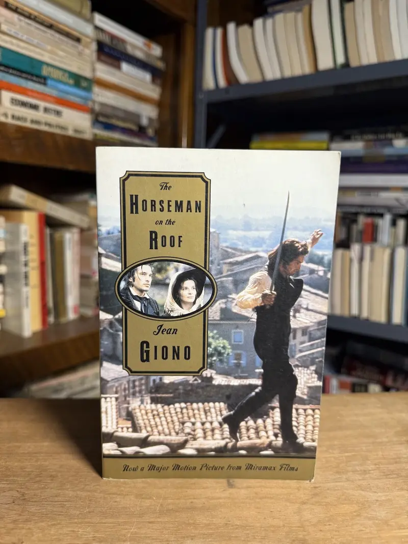 The Horseman On The Roof: A Historical Adventure Novel By Jean Giono 1