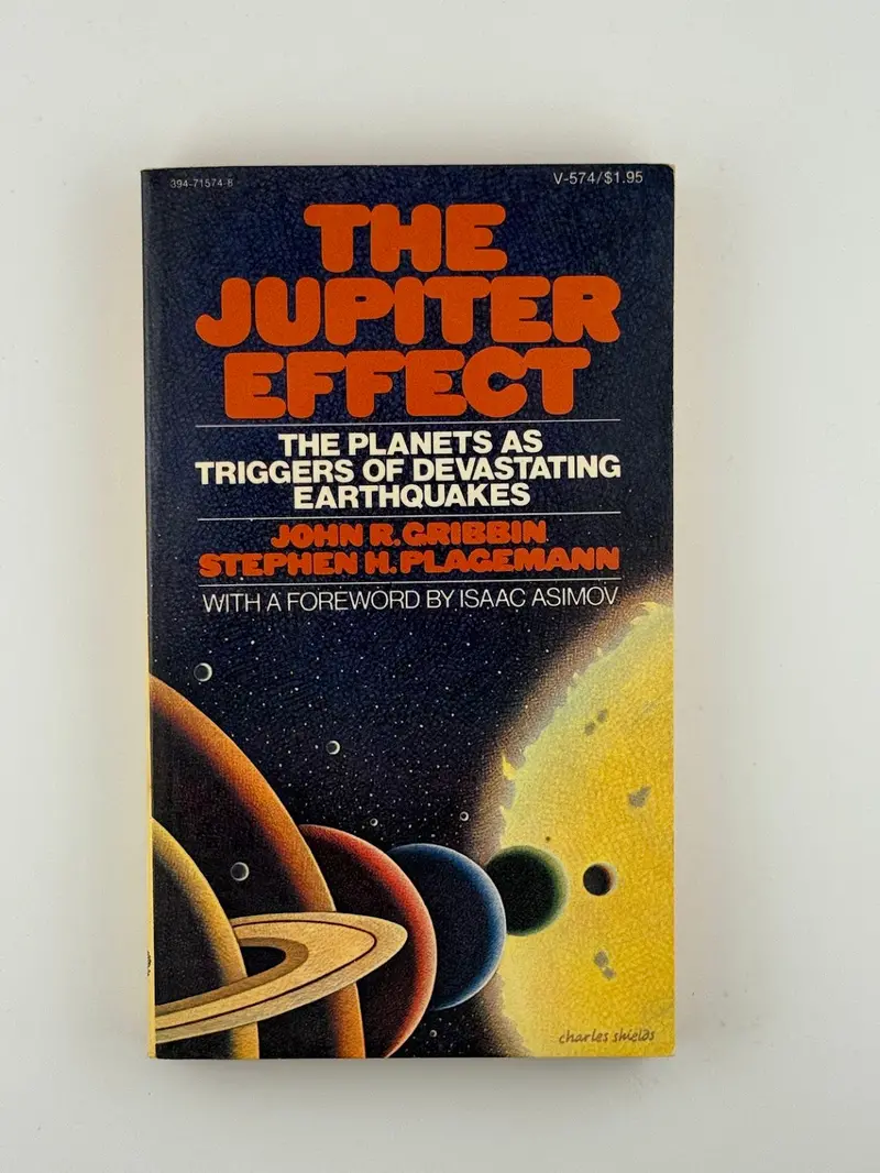The Jupiter Effect: A Scientific Investigation Of Planetary Alignments By John R. Gribbin And Stephen H. Plagemann 1