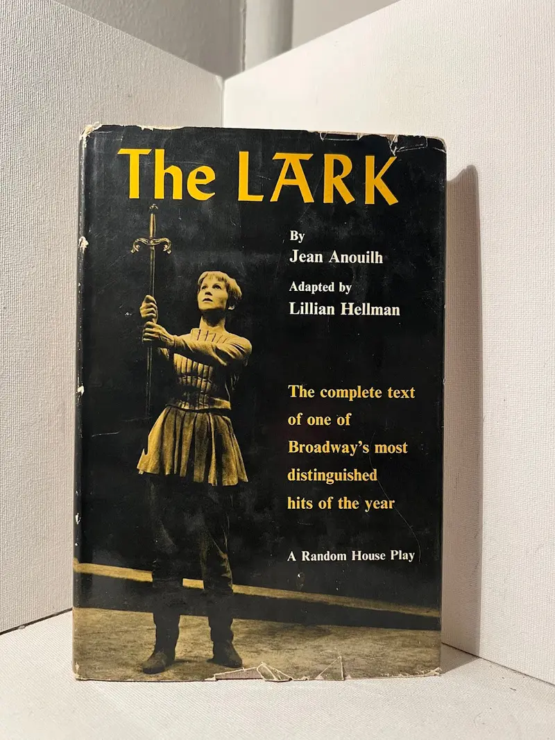 The Lark: A Play In Three Acts By Jean Anouilh 1