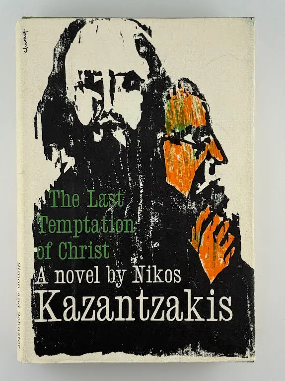 The Last Temptation Of Christ: A Novel By Nikos Kazantzakis 1