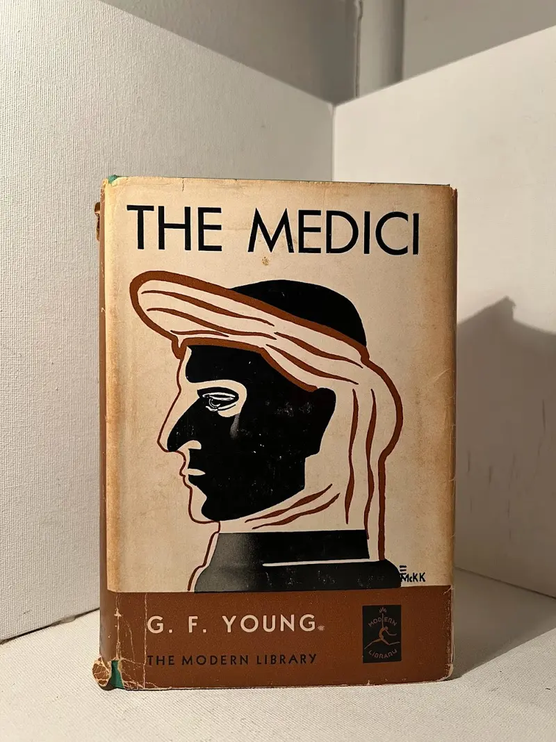 The Medici: G.F. Young’S Definitive Historical Account Of The Renaissance Dynasty 1