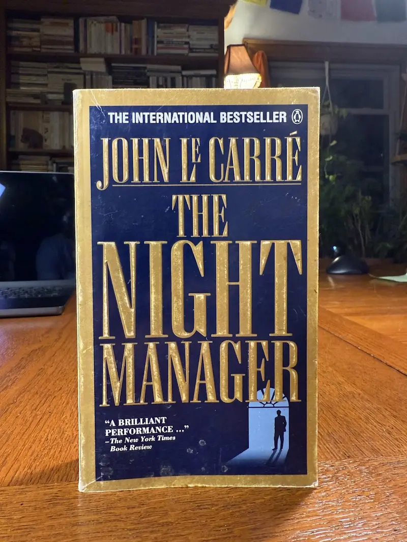 The Night Manager By John Le Carré — Espionage Thriller 1