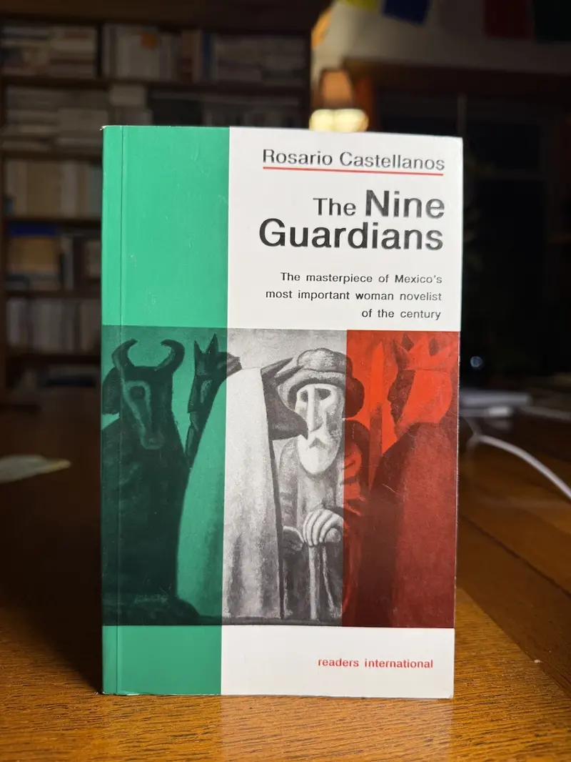 The Nine Guardians: A Mexican Coming-Of-Age Novel By Rosario Castellanos 1