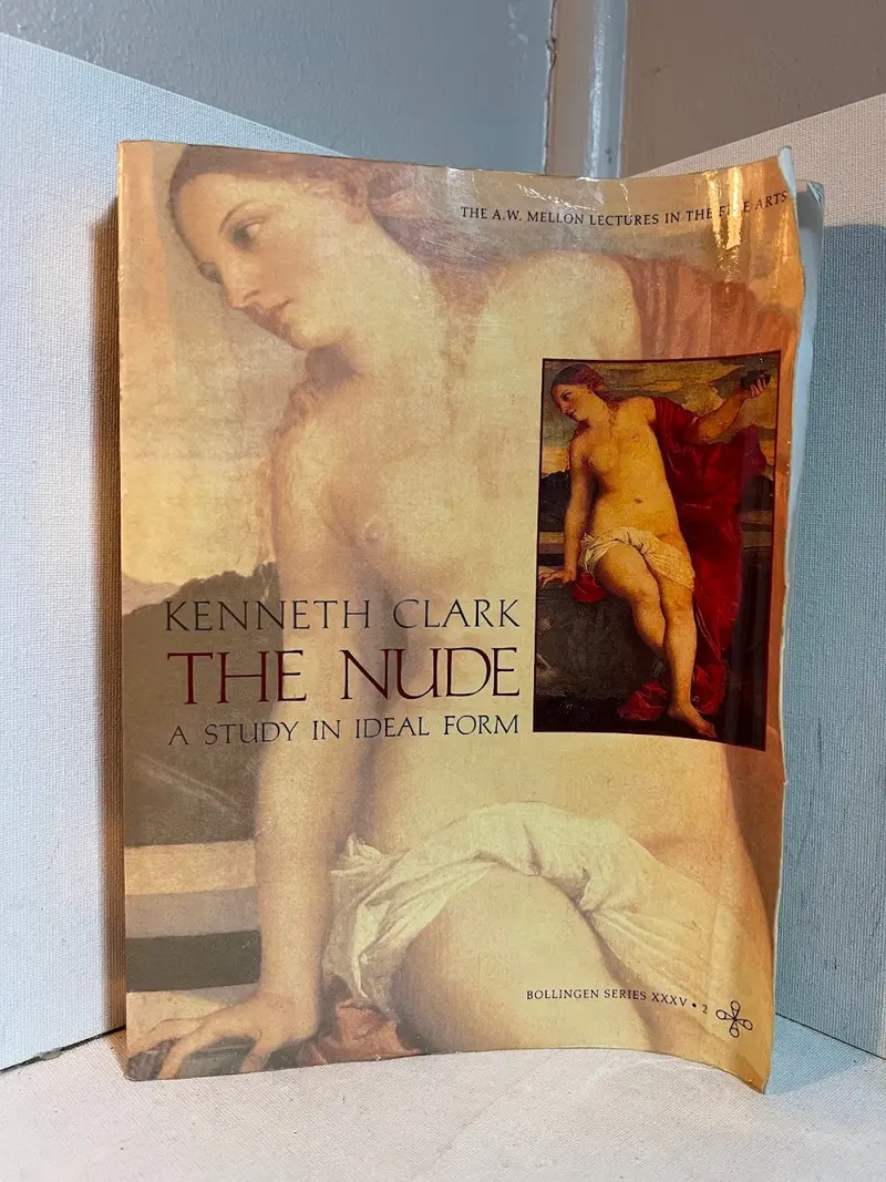 The Nude: A Study In Ideal Form By Kenneth Clark 1