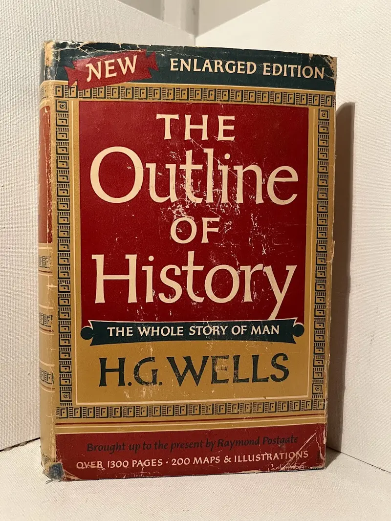 The Outline Of History: A Comprehensive Account Of Human Development By H. G. Wells 1