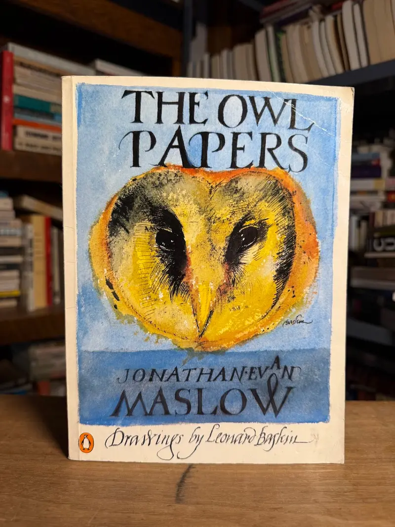 The Owl Papers: Nature, Memory, And Mortality By Jonathan Maslow 1
