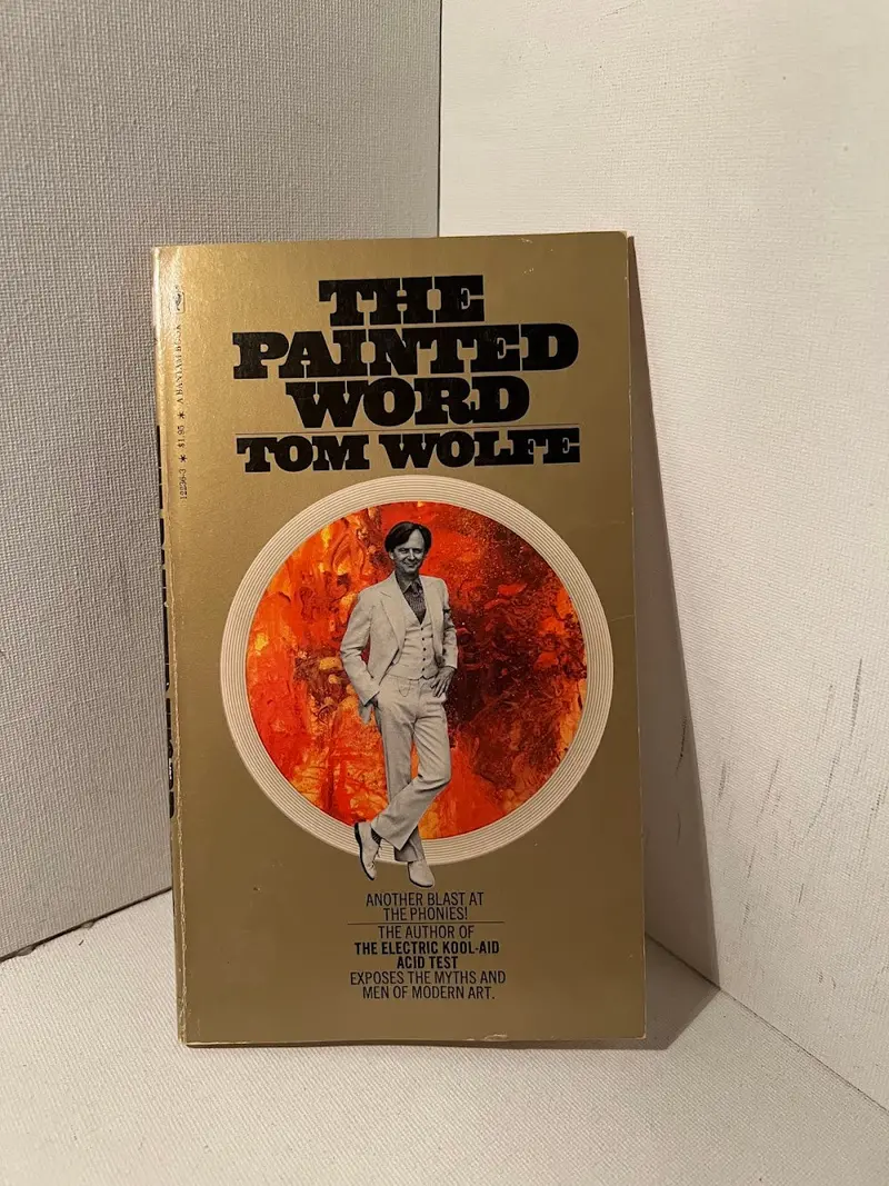The Painted Word: A Novel By Tom Wolfe 1