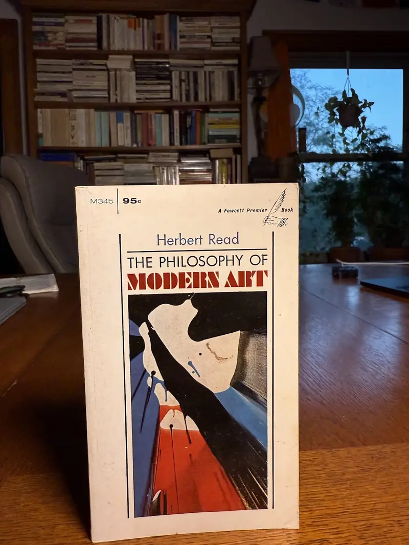 The Philosophy Of Modern Art By Herbert Read: Critical Perspectives On Twentieth-Century Aesthetics 1
