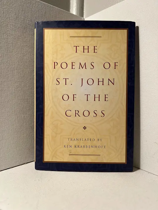 The Poems Of St. John Of The Cross: Mystical Verse In Translation 1