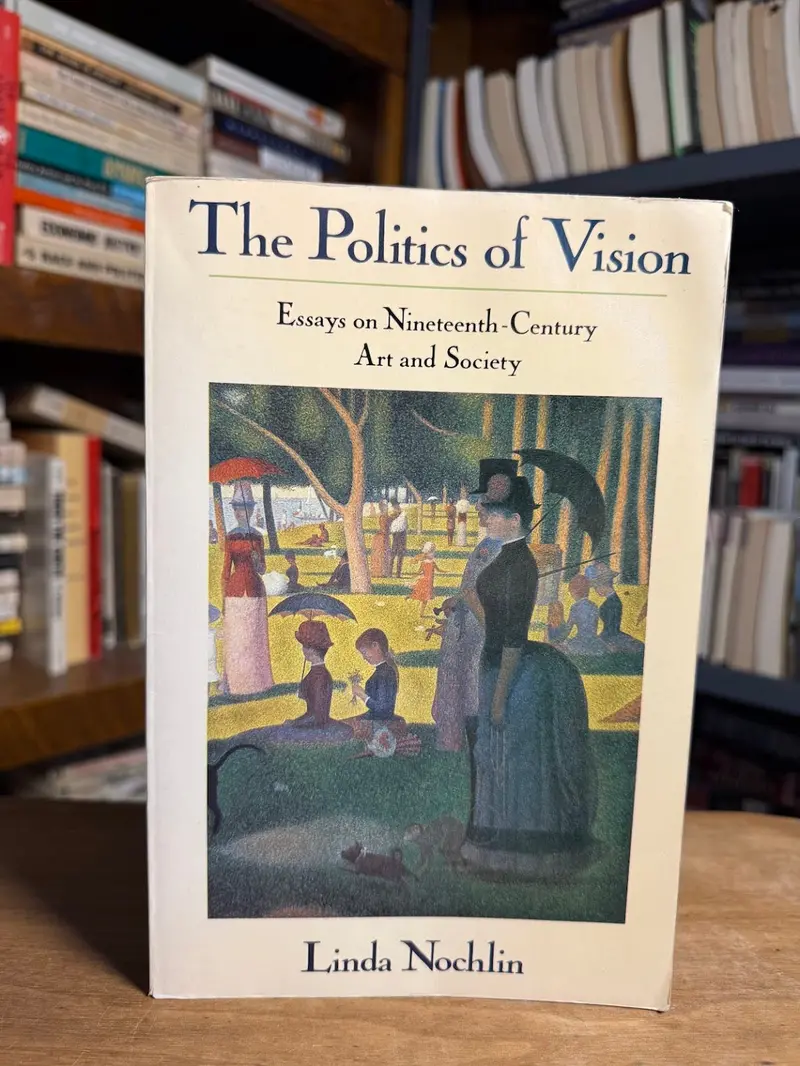 The Politics Of Vision: Linda Nochlin On Art And Ideology 1