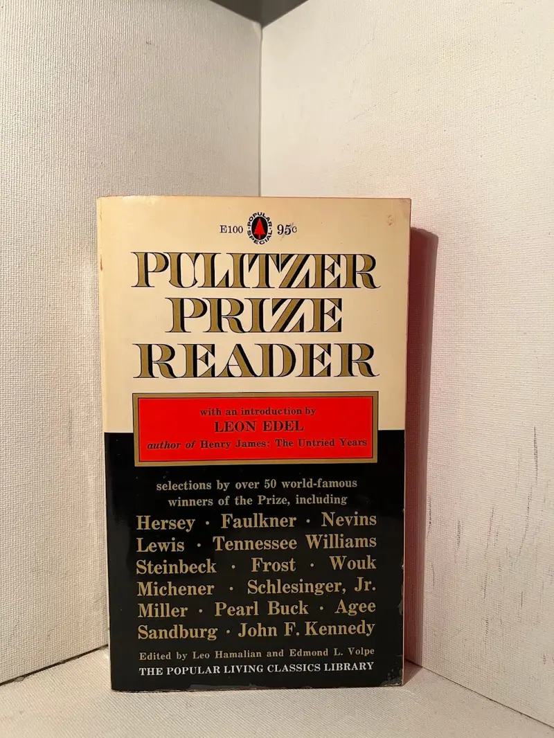 The Pulitzer Prize Reader: Prize-Winning Fiction, Poetry, And Drama, Edited By Leo Hamalian 1