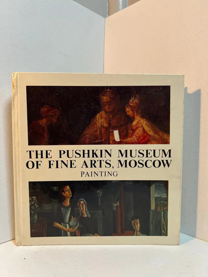 The Pushkin Museum Of Fine Arts, Moscow: Highlights From The Painting Collection 1