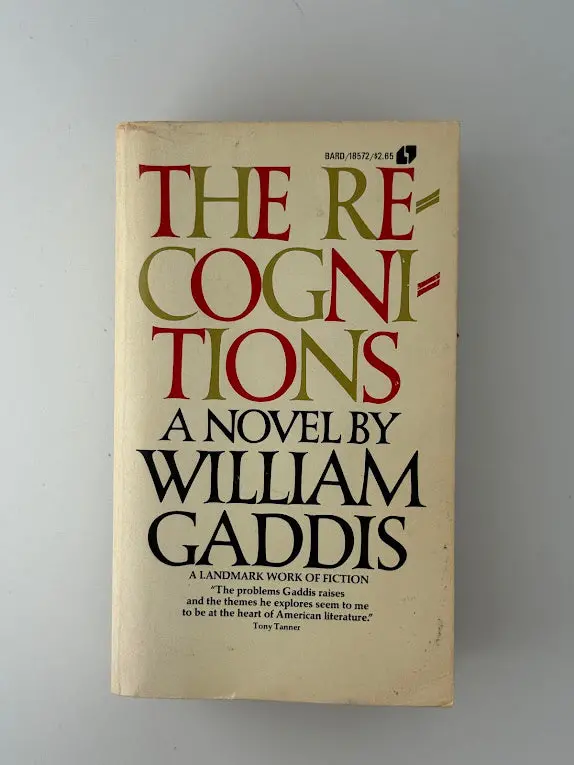 The Recognitions: A Postmodern Literary Masterpiece By William Gaddis 1