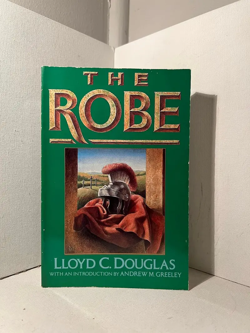 The Robe: Lloyd C. Douglas'S Biblical Epic 1